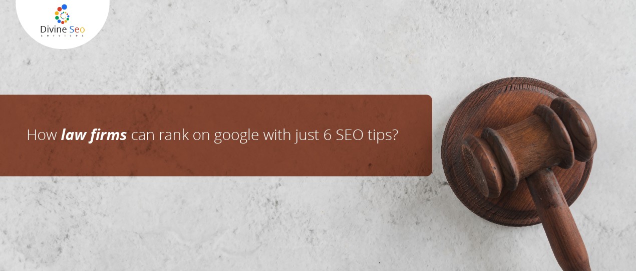 How law firms can rank on google with just 6 SEO tips?