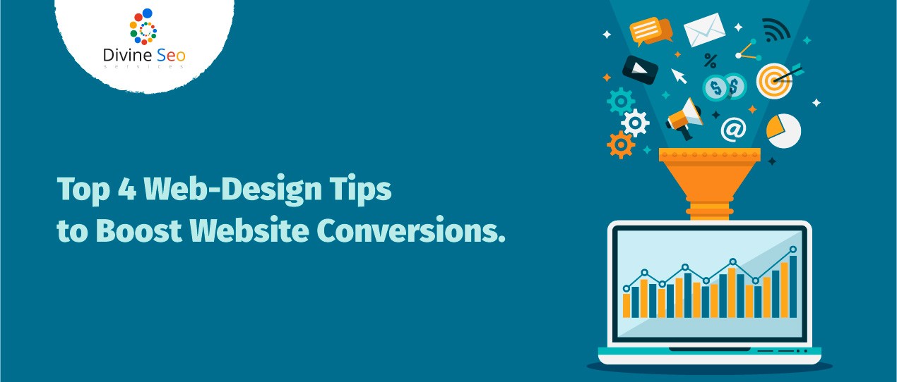 Top 4 Web-Design Tips to Boost Website Conversions.