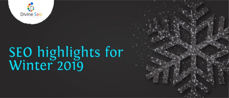 SEO highlights for Winter 2019