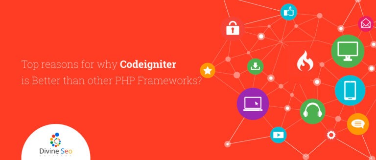Top reasons for why Codeigniter is Better than other PHP Frameworks?