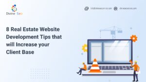 8 Real Estate Website Development Tips That Will Increase Your Client Base
